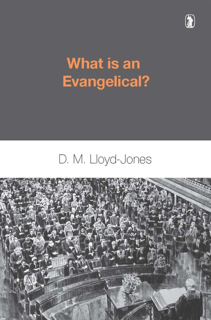 What is an Evangelical?