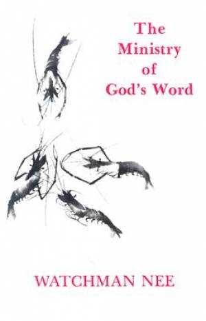 The Ministry of God's Word