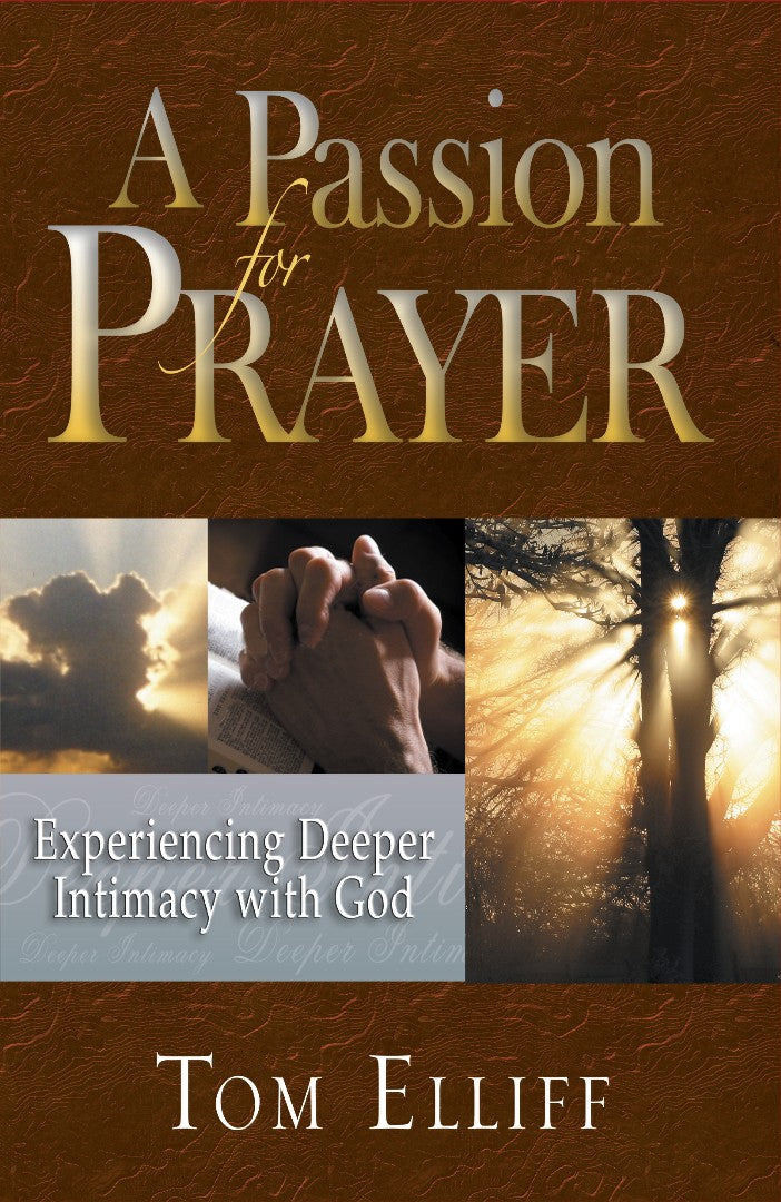 A Passion For Prayer