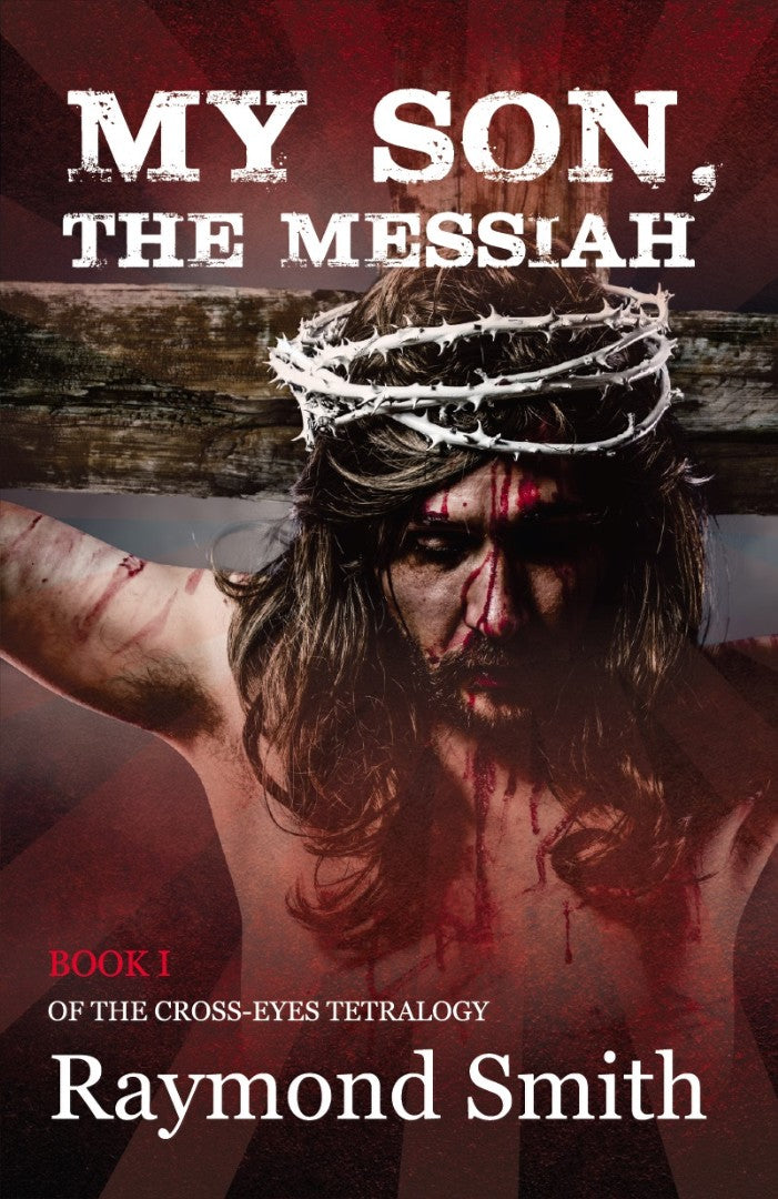 My Son, The Messiah