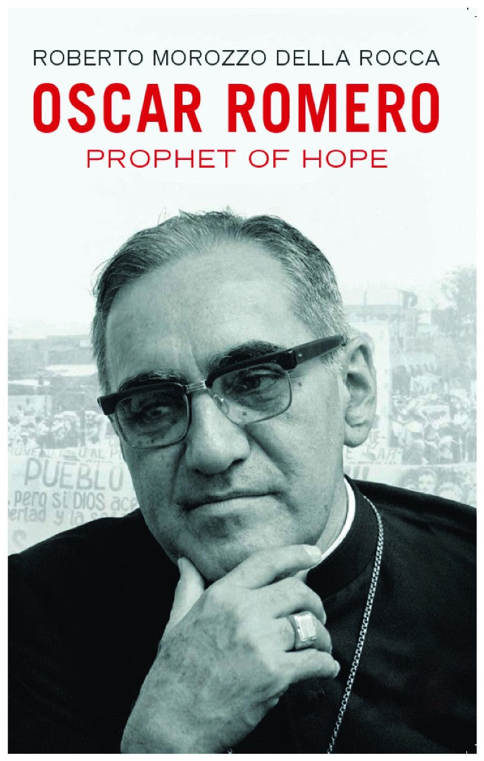 Oscar Romero: Prophet of Hope
