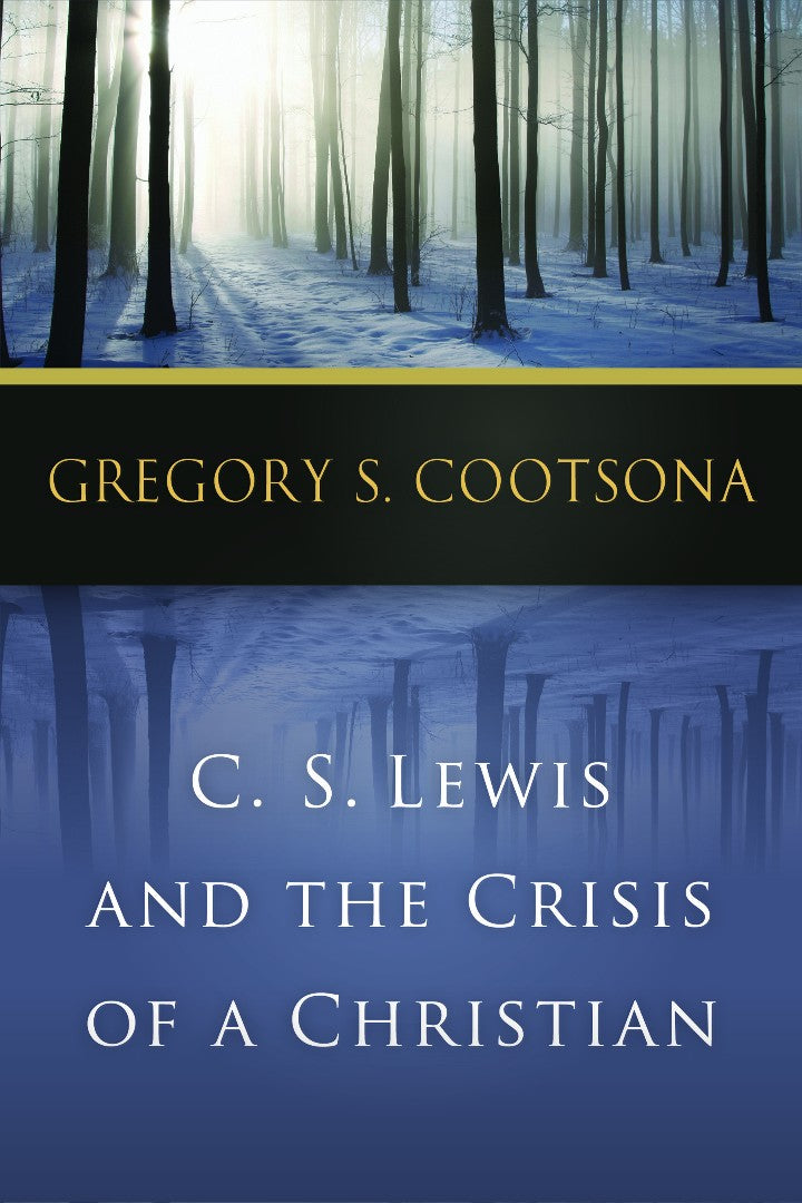 CS Lewis And The Crisis Of A Christian