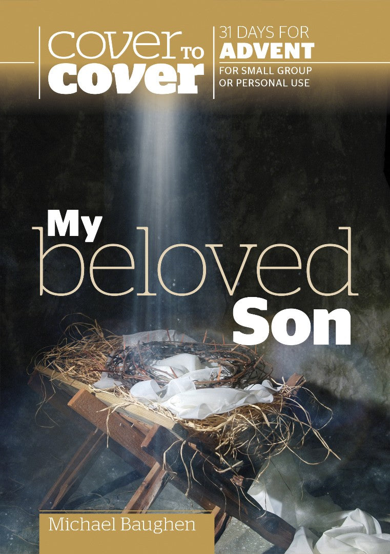 Cover to Cover Advent: My Beloved Son