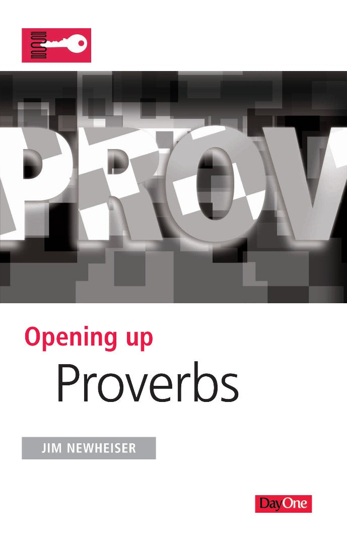 Opening Up Proverbs - Re-vived