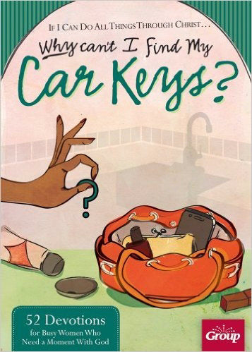 If I Can Do All Things Through Christ, Why Can't I Find My K