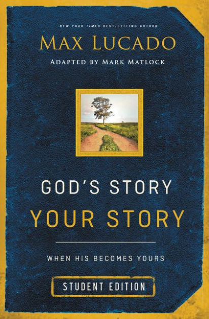 God's Story, Your Story Student