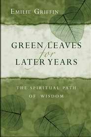 Green Leaves for Later Years