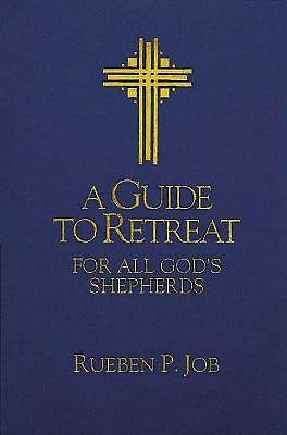 A Guide To Retreat For All God's Shepherds