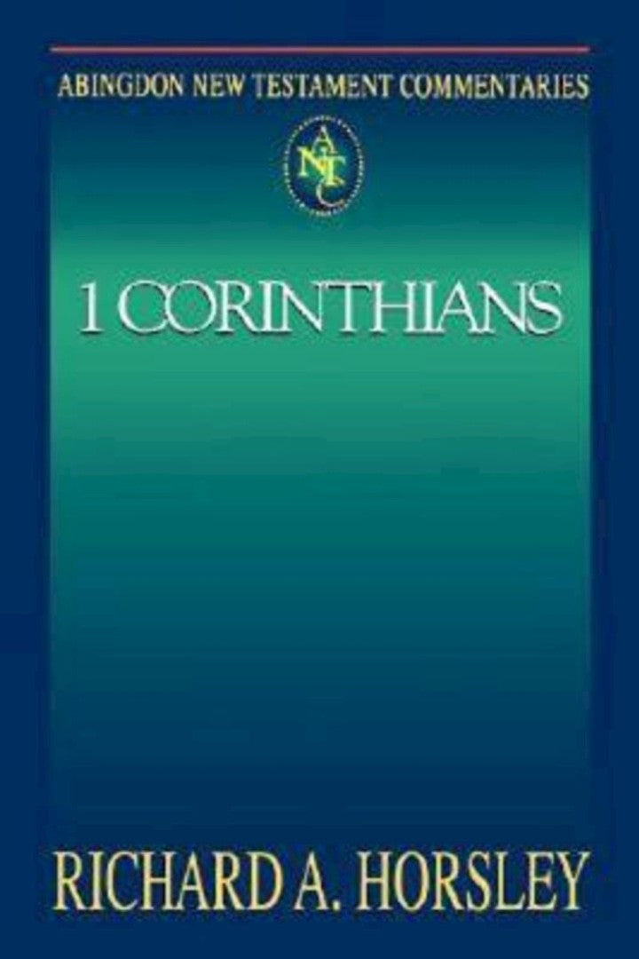Abingdon New Testament Commentaries: 1 Corinthians