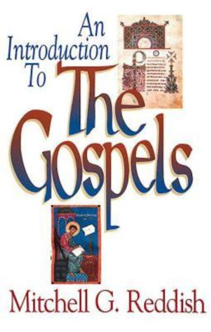 Introduction To The Gospels, An