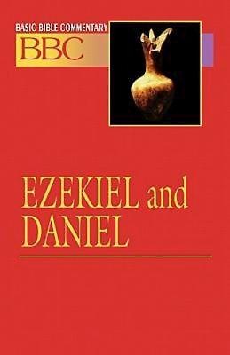 Basic Bible Commentary Ezekiel And Daniel