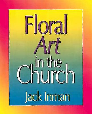 Floral Art in the Church - Re-vived