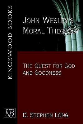 John Wesley's Moral Theology - Re-vived