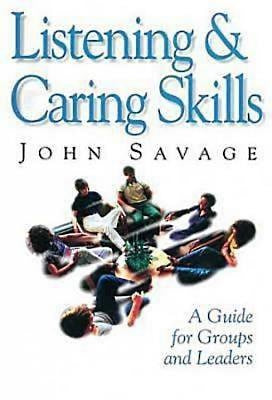 Listening and Caring Skills - Re-vived