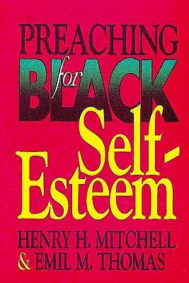 Preaching For Black Self-Esteem
