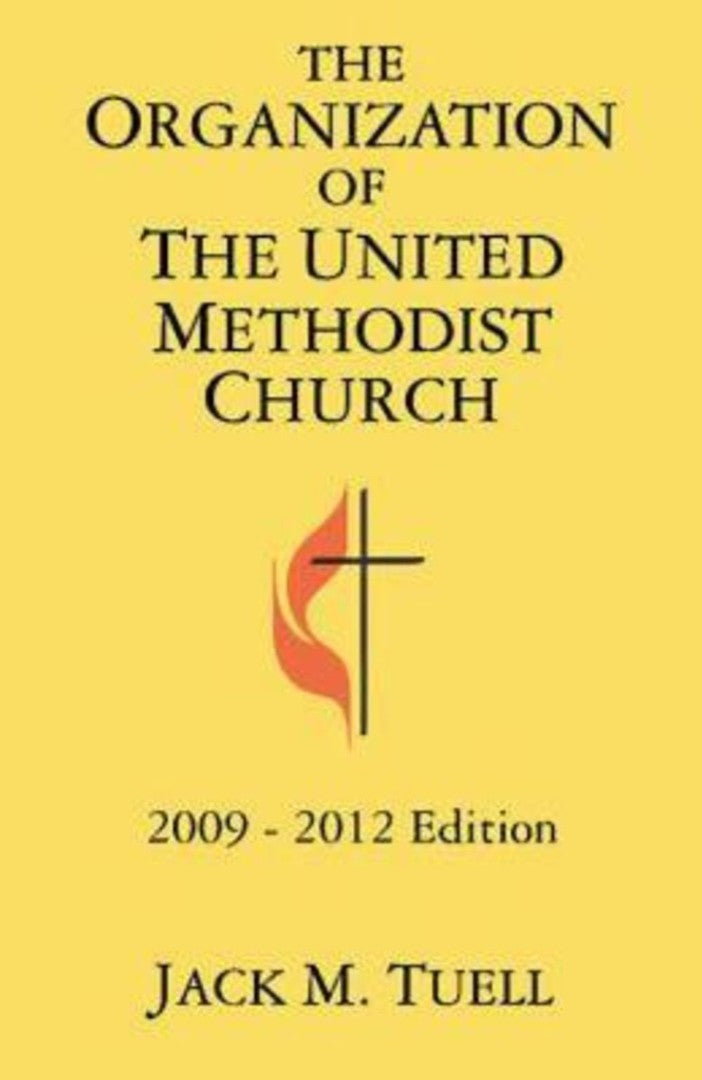 The Organization Of The United Methodist Church