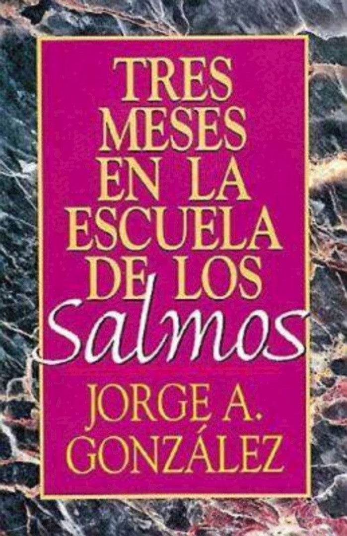 Tres Meses En La Escuela de Los Salmos