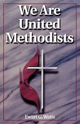 We Are United Methodists, Revised Edition - Re-vived