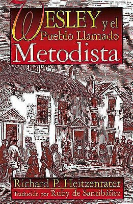 Wesley y el Pueblo Llamado Metod