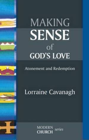 Making Sense of Gods Love - Re-vived