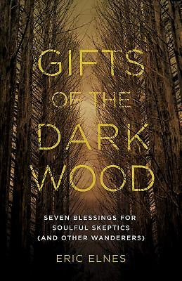 Gifts of the Dark Wood