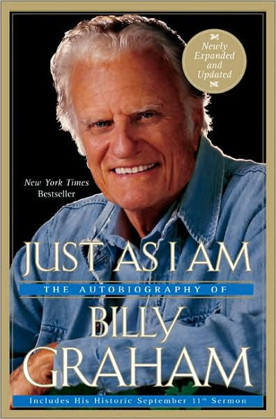 Just As I Am: Autobiography of Billy Graham
