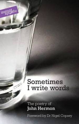 Sometimes I Write Words
