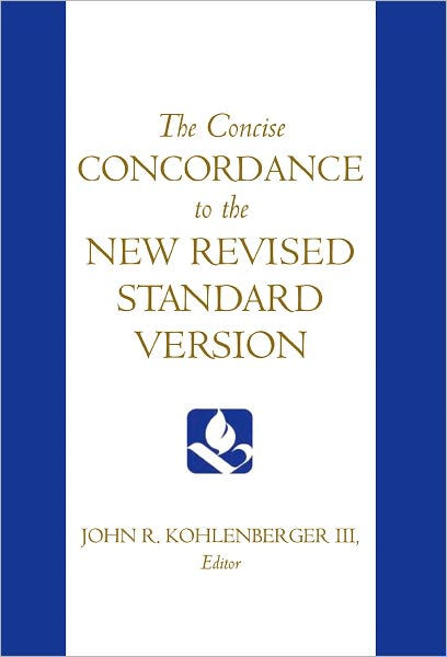 The Concise Concordance to the NRSV - Re-vived