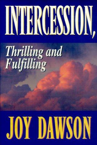 Intercession Thrilling Fulfilling