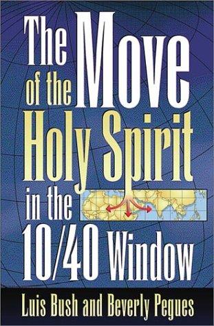 Move Of Holy Spirit In 10/40 Win