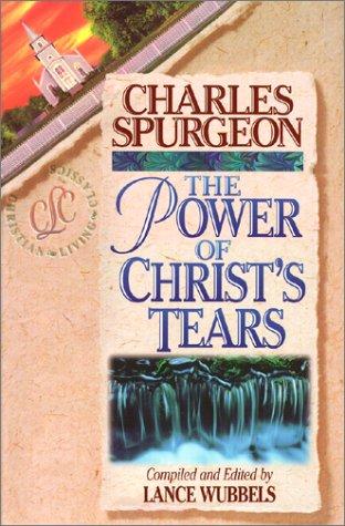 The Power Of Christ's Tears