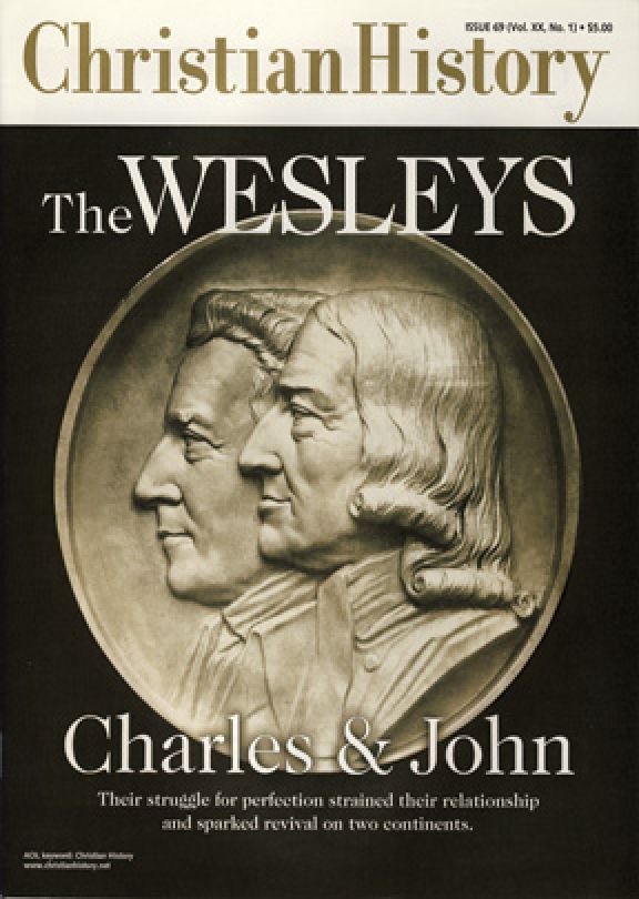 Christian History Magazine #069: The Wesleys