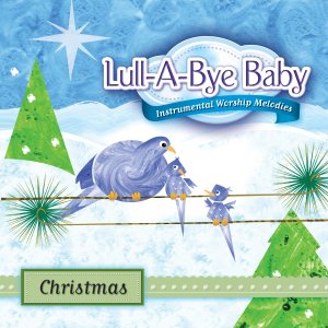 Lull-A-Bye Baby: Christmas
