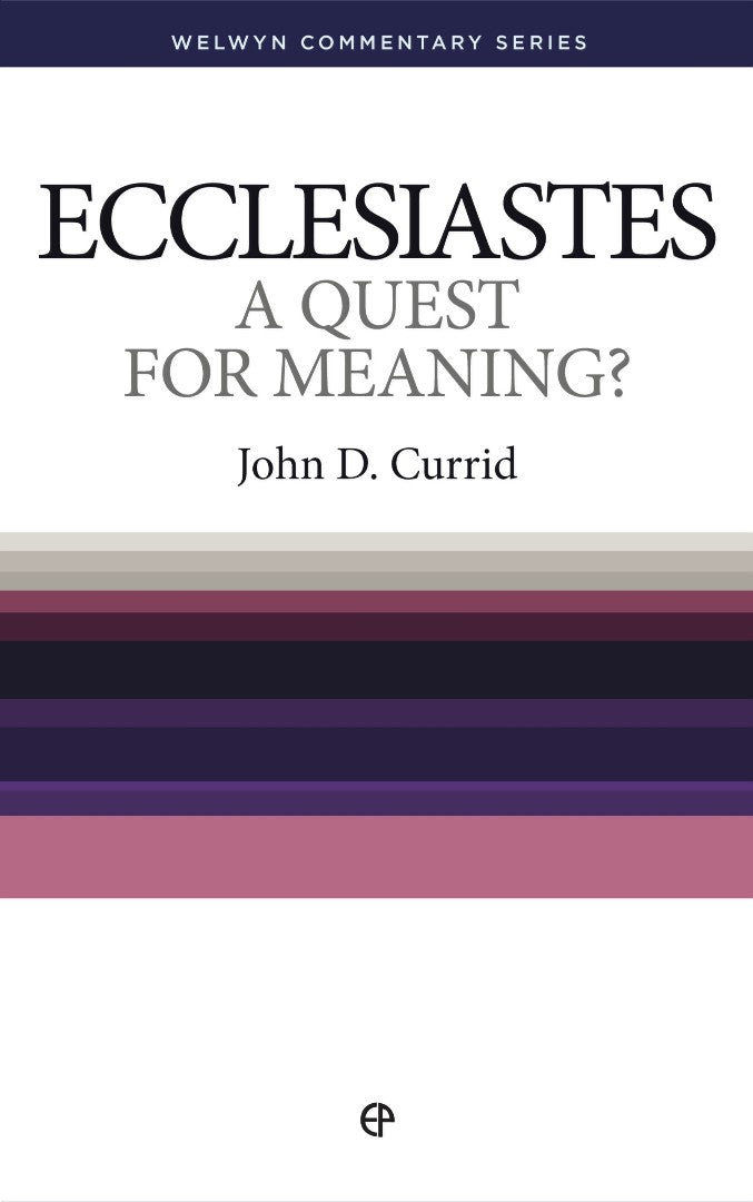 Ecclesiastes:  A Quest for Meaning ?