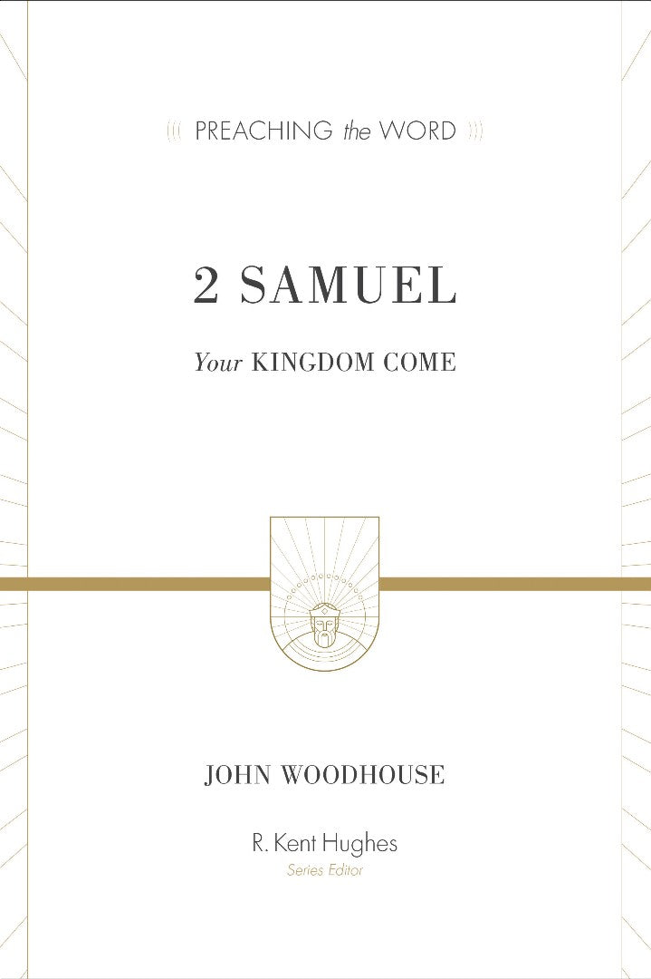 2 Samuel: Your Kingdom Come