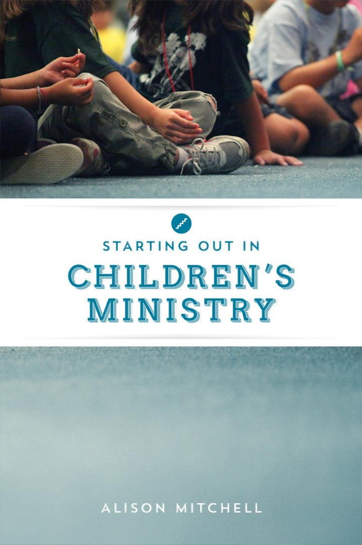Starting Out In Children's Ministry - Re-vived