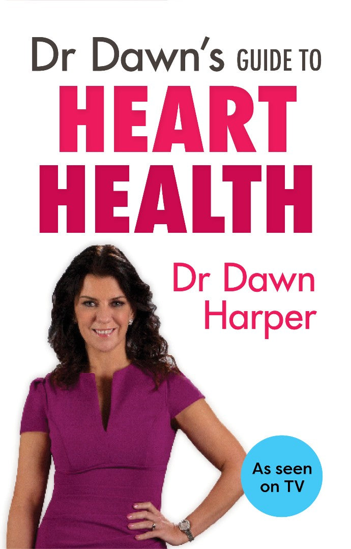 Dr Dawn'S Guide To Heart Health