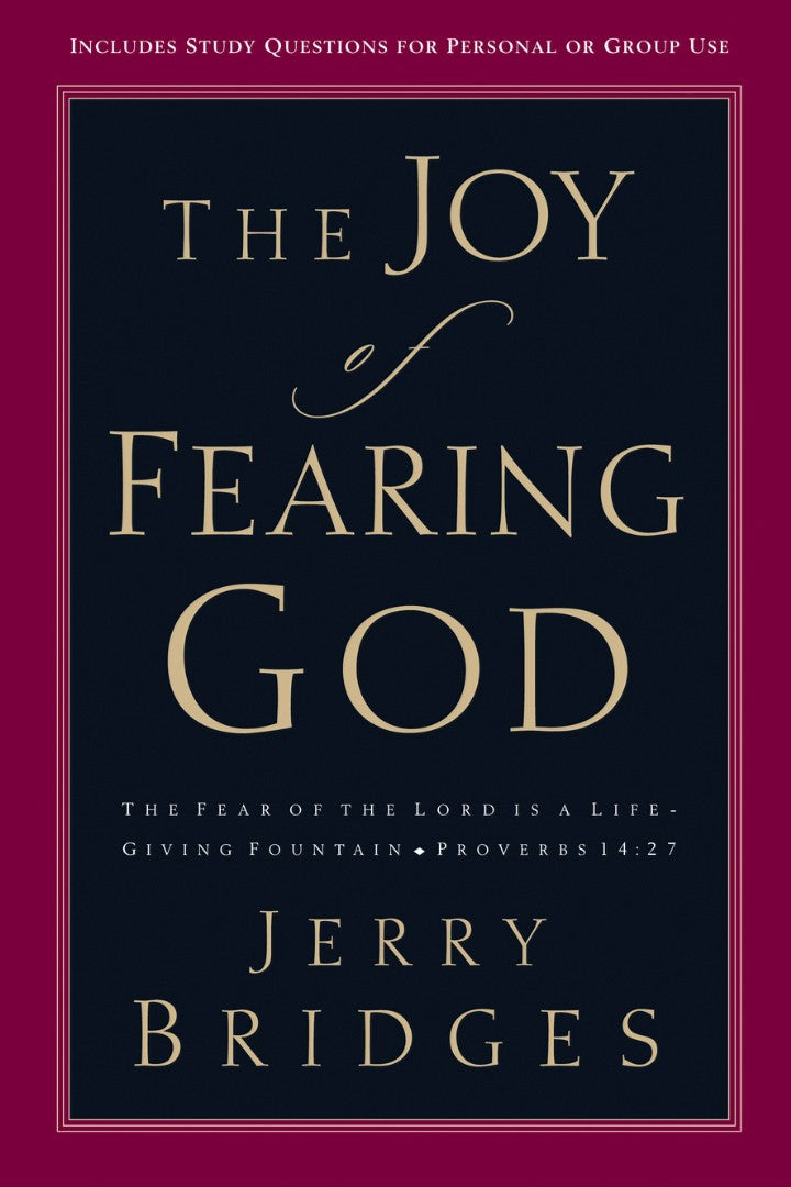 The Joy Of Fearing God