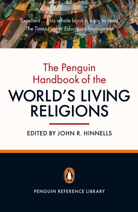 Penguin Handbook of the World's Living Religions - Re-vived