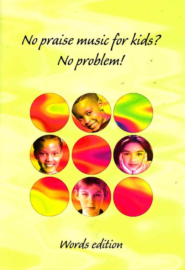 No Praise Music For Kids? No Problem! Words