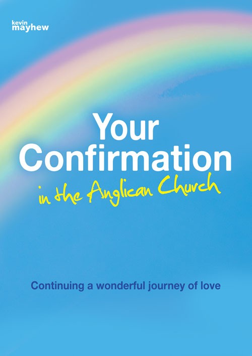 Your Confirmation in the Anglican Church - Re-vived