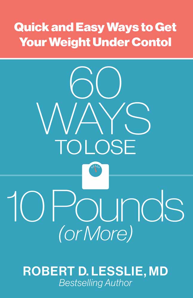 60 Ways To Lose 10 Pounds (Or More)