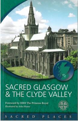 Sacred Glasgow And The Clyde Valley - Re-vived