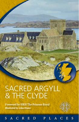 Sacred Argyll & The Clyde - Re-vived