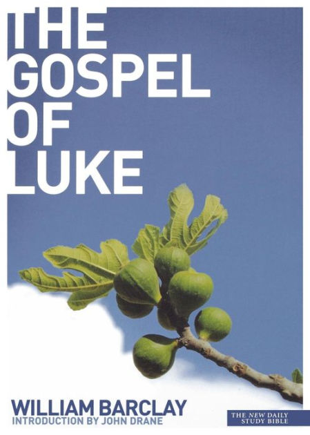 New Daily Study Bible - The Gospel of Luke