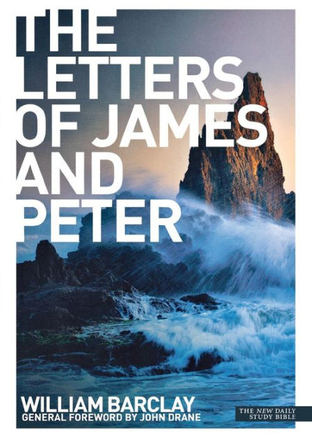 New Daily Study Bible - The Letters to James & Peter