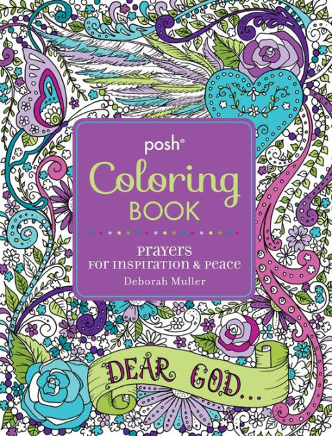 Posh Colouring Posh Colouring Book: Prayers for Inspiration & Peace – Re-vived