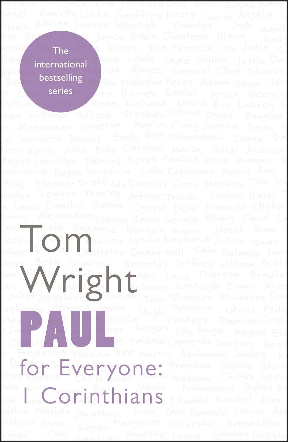 Paul For Everyone: 1 Corinthians - Re-vived