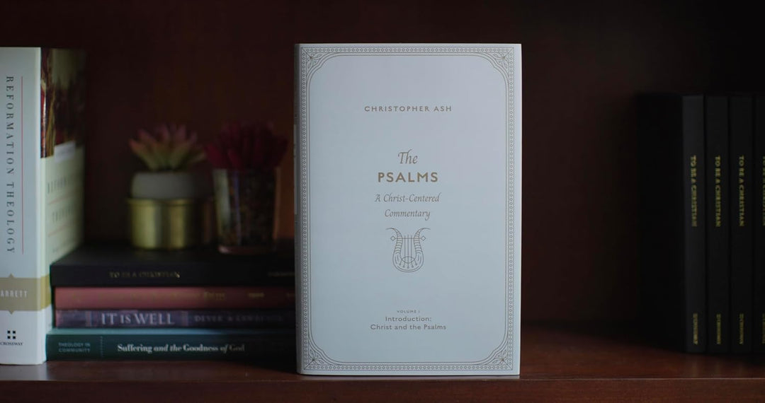 The Psalms: A Christ-Centered Commentary - Volume 1 - Re-vived
