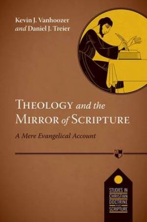 Theology and the Mirror of Scripture - Re-vived